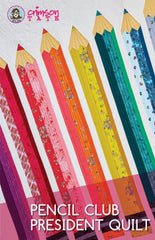 Pencil Club President Quilt Kit